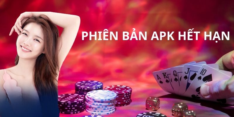 Sử dụng phiên bản đã hết hạn khi tải app n88