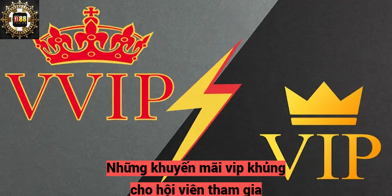 Những khuyến mãi vip khủng cho hội viên tham gia